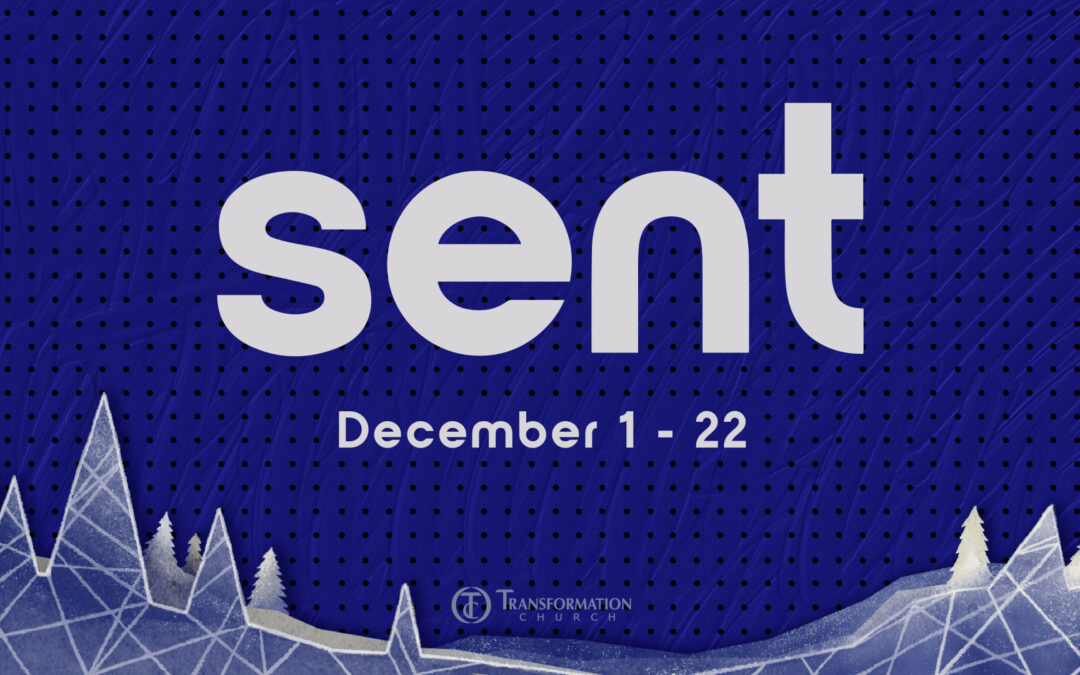 Sent Archives - Transformation Church