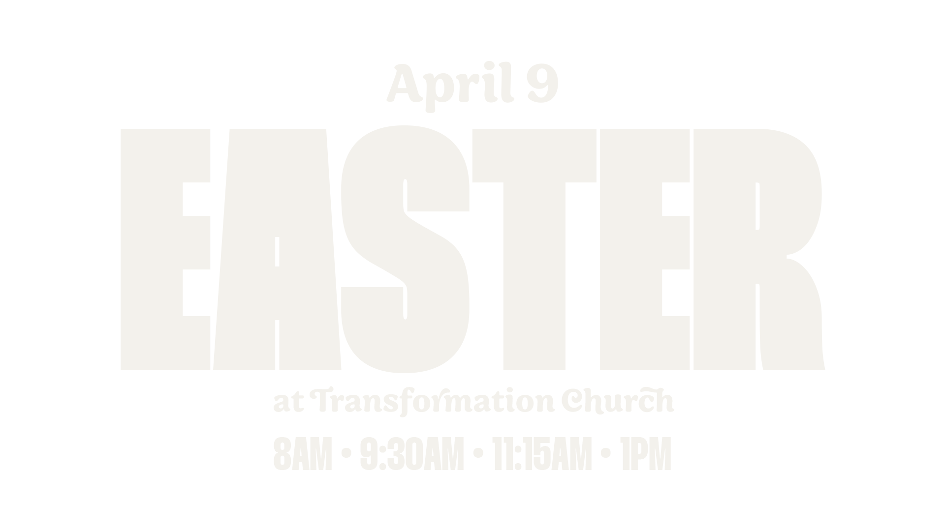 Easter at TC Transformation Church