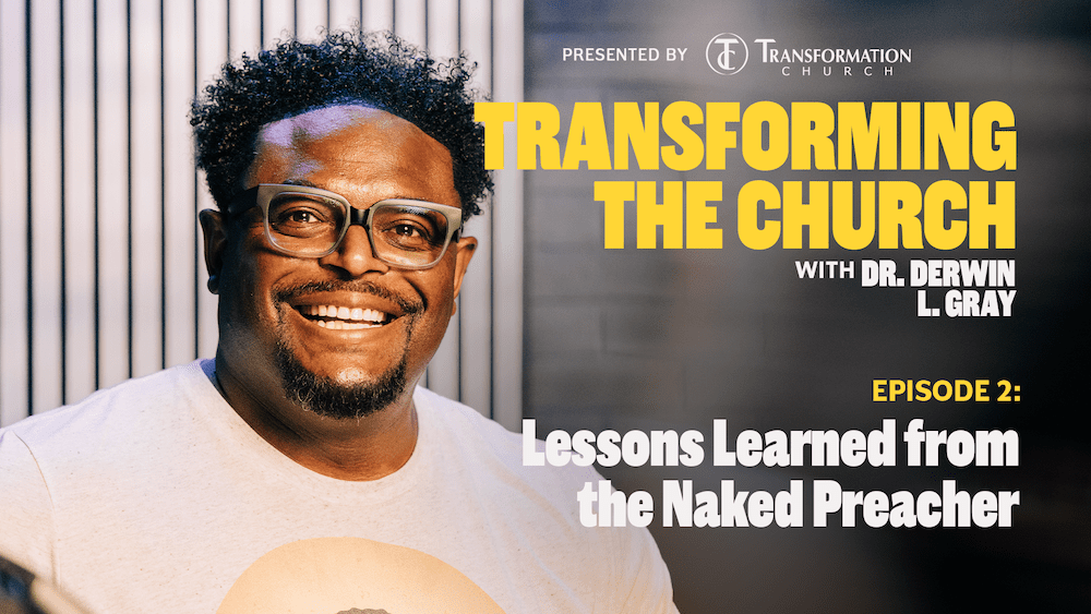 Episode 2: Lessons Learned from the Naked Preacher