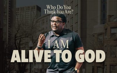 I Am Alive To God