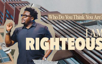 I Am Righteous