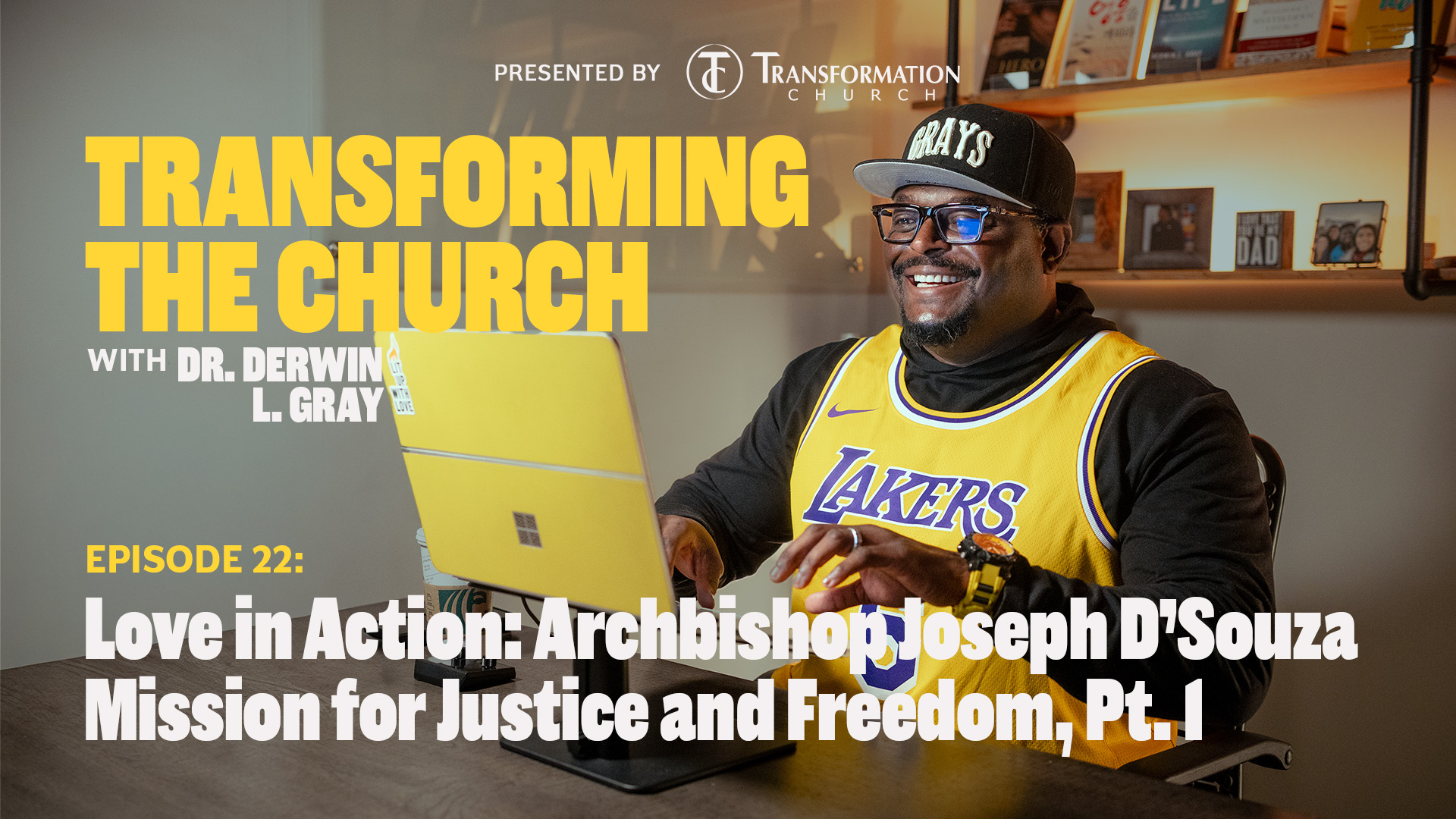 Episode 22: Love In Action: Archbishop Joseph D’Souza Mission for Justice and Freedom, Pt. 1