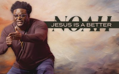 Jesus is a Better Noah